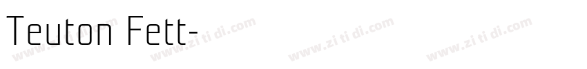 Teuton Fett字体转换
